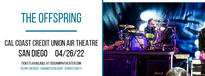The Offspring at Cal Coast Credit Union Air Theatre tickets The Offspring at Cal Coast Credit Union Air Theatre