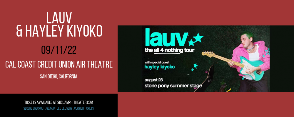 Lauv & Hayley Kiyoko at Cal Coast Credit Union Air Theatre tickets Lauv & Hayley Kiyoko at Cal Coast Credit Union Air Theatre