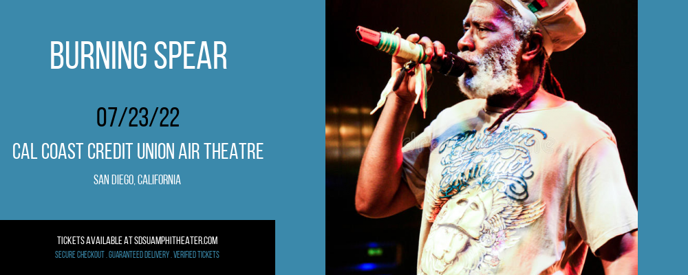 Burning Spear at Cal Coast Credit Union Air Theatre tickets Burning Spear at Cal Coast Credit Union Air Theatre