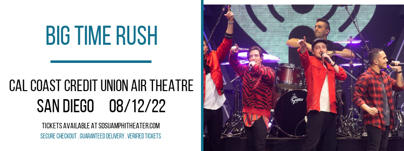 Big Time Rush at Cal Coast Credit Union Air Theatre tickets Big Time Rush at Cal Coast Credit Union Air Theatre