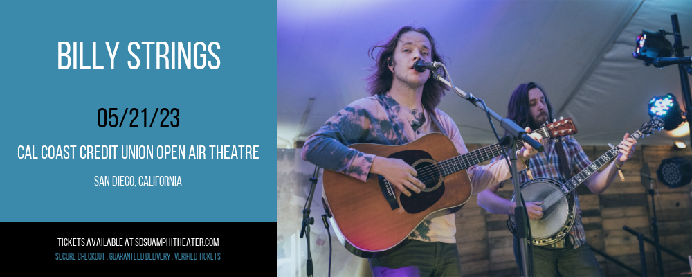 Billy Strings at Cal Coast Credit Union Air Theatre tickets Billy Strings at Cal Coast Credit Union Air Theatre