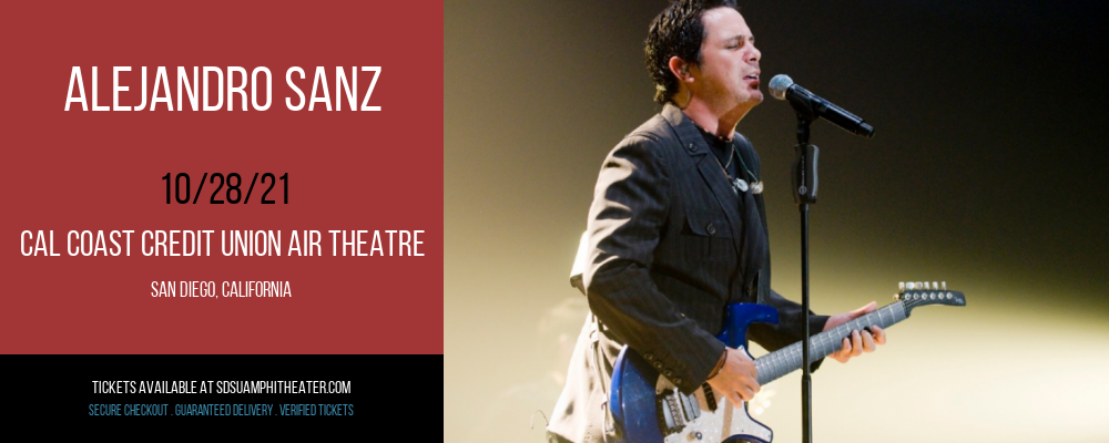 Alejandro Sanz at Cal Coast Credit Union Air Theatre tickets Alejandro Sanz at Cal Coast Credit Union Air Theatre
