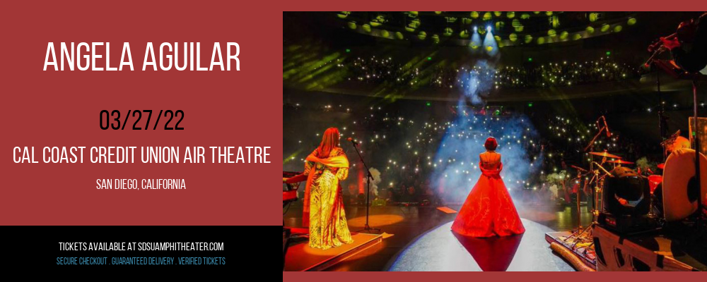 Angela Aguilar at Cal Coast Credit Union Air Theatre tickets Angela Aguilar at Cal Coast Credit Union Air Theatre