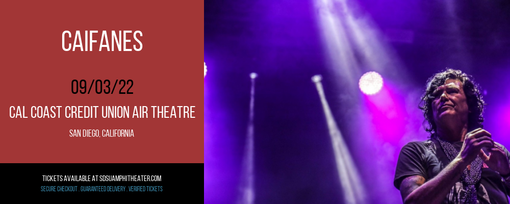 Caifanes at Cal Coast Credit Union Air Theatre tickets Caifanes at Cal Coast Credit Union Air Theatre