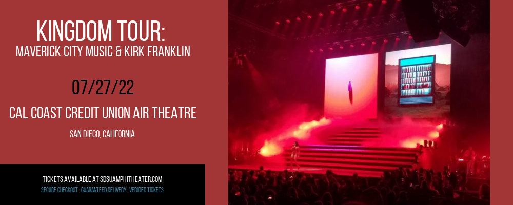Kingdom Tour: Maverick City Music & Kirk Franklin at Cal Coast Credit Union Air Theatre tickets Kingdom Tour: Maverick City Music & Kirk Franklin at Cal Coast Credit Union Air Theatre