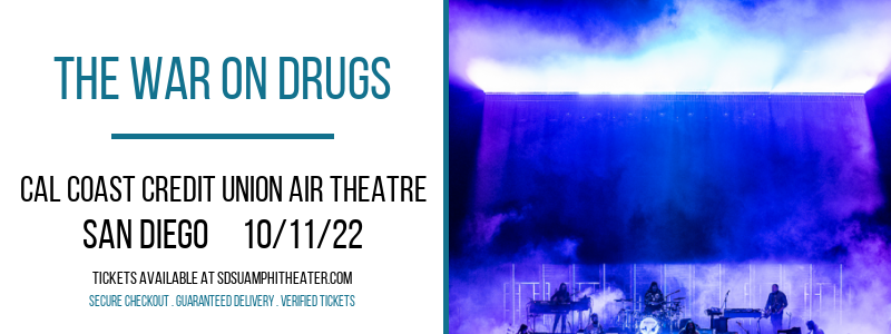 The War On Drugs at Cal Coast Credit Union Air Theatre tickets The War On Drugs at Cal Coast Credit Union Air Theatre