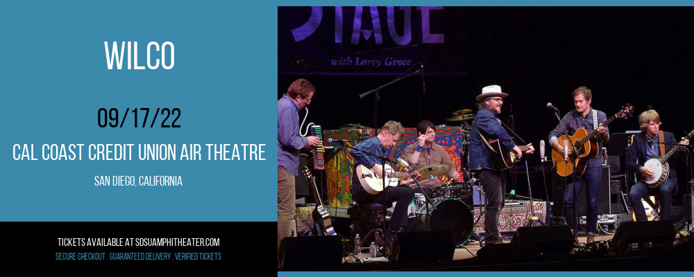 Wilco at Cal Coast Credit Union Air Theatre tickets Wilco at Cal Coast Credit Union Air Theatre