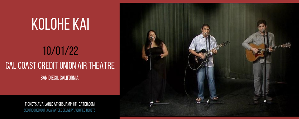 Kolohe Kai at Cal Coast Credit Union Air Theatre tickets Kolohe Kai at Cal Coast Credit Union Air Theatre