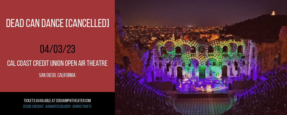 Dead Can Dance [CANCELLED] at Cal Coast Credit Union Air Theatre