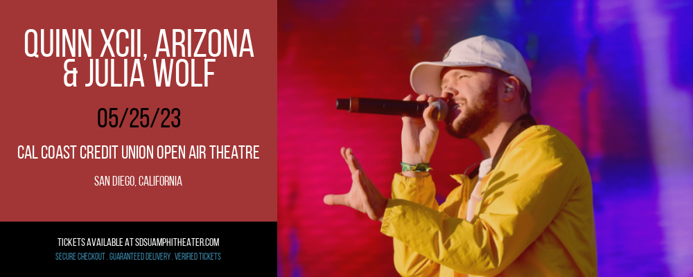 Quinn XCII, Arizona & Julia Wolf at Cal Coast Credit Union Air Theatre tickets Quinn XCII, Arizona & Julia Wolf at Cal Coast Credit Union Air Theatre