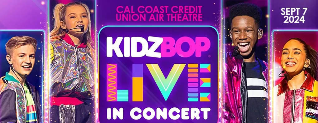 Kidz Bop Live at Cal Coast Credit Union Open Air Theatre